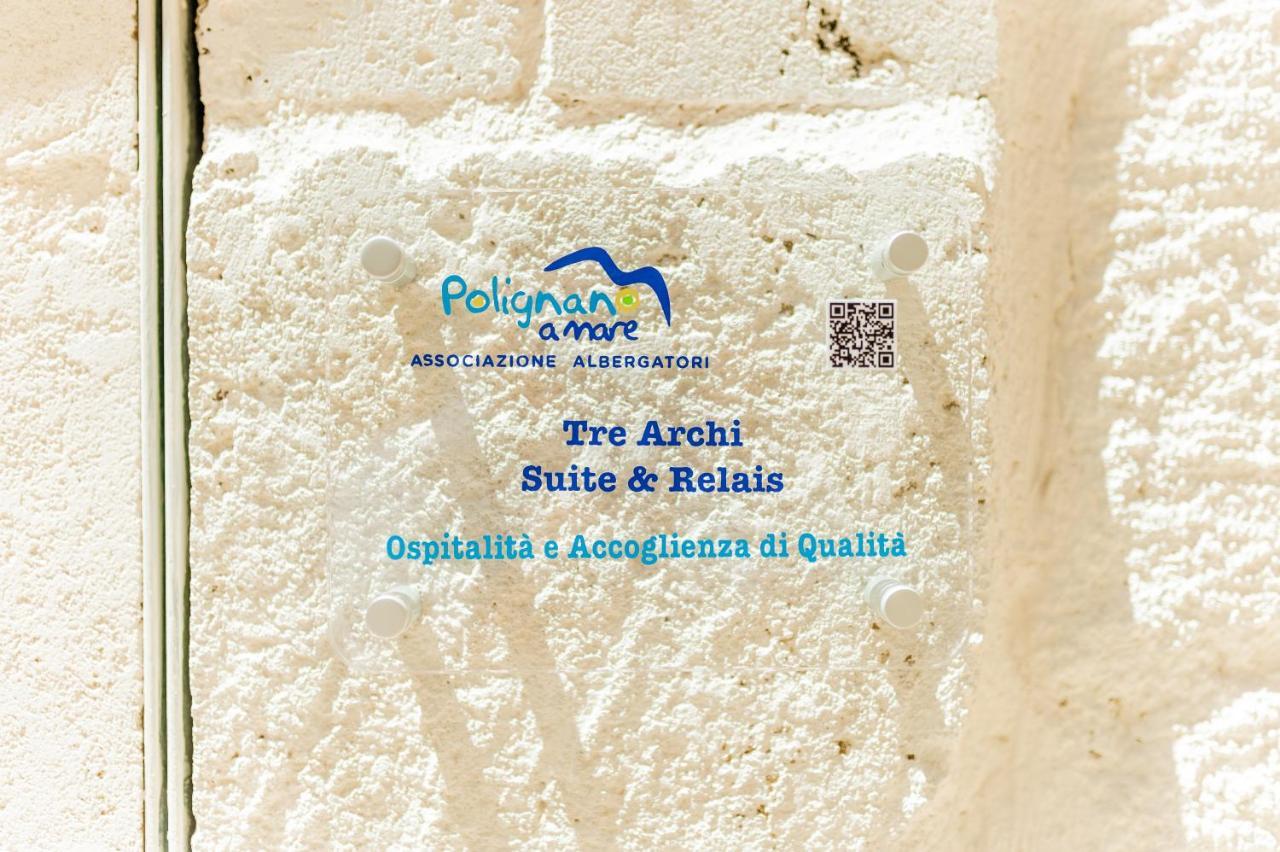 Tre Archi Suite & Relais Polignano a Mare Exterior photo